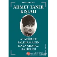 Atatürk’e Saldırmanın Dayanılmaz Hafifliği - Ahmet Taner Kışlalı - Kırmızı Kedi Yayınevi