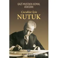 Çocuklar İçin Nutuk - Kolektif - Remzi Kitabevi