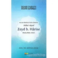 Zeyd B. Harise - Mustafa Kılınç - Siyer Yayınları