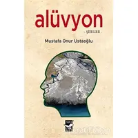 Alüvyon - Mustafa Onur Ustaoğlu - Arı Sanat Yayınevi