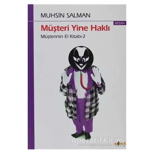 Müşteri Yine Haklı - Muhsin Salman - Kora Yayın