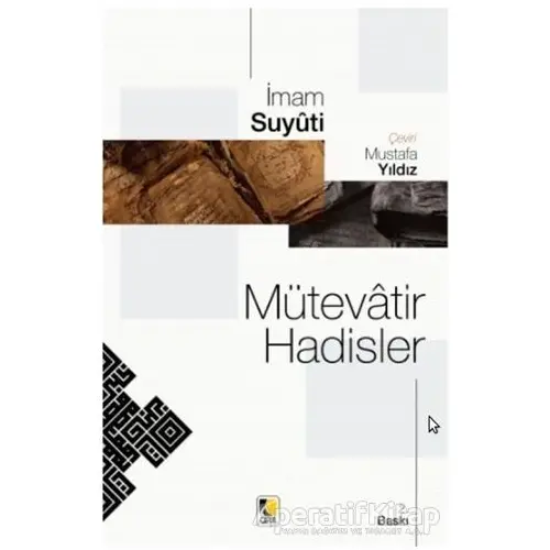 Mütevatir Hadisler - İmam Suyuti - Çıra Yayınları