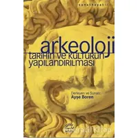 Arkeoloji - Kolektif - İletişim Yayınevi