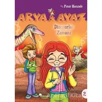 Dinazorlar Zamanı - Arya ve Ayaz 2 - Pınar Hanzade - Selimer Yayınları