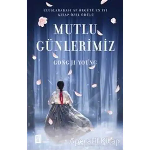 Mutlu Günlerimiz - Gong Ji-Young - Mona Kitap