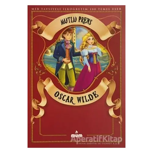 Mutlu Prens - Oscar Wilde - Mum Yayınları