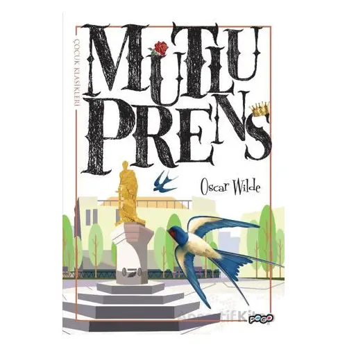 Mutlu Prens - Oscar Wilde - Pogo Çocuk