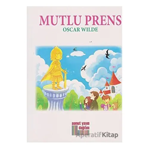 Mutlu Prens - Oscar Wilde - Somut Yayınları