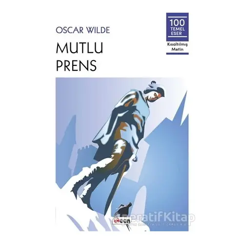 Mutlu Prens - Oscar Wilde - Teen Yayıncılık