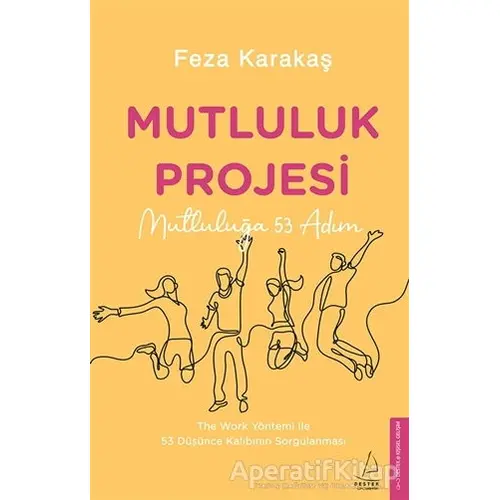 Mutluluk Projesi - Feza Karakaş - Destek Yayınları