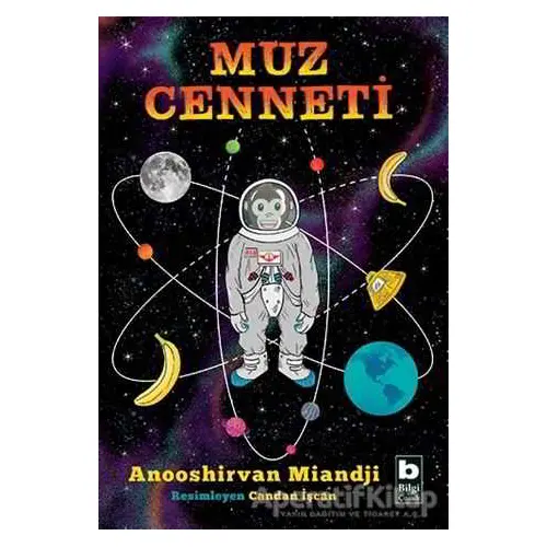 Muz Cenneti - Anooshirvan Miandji - Bilgi Yayınevi