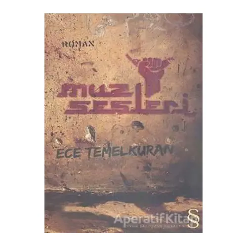 Muz Sesleri - Ece Temelkuran - Everest Yayınları