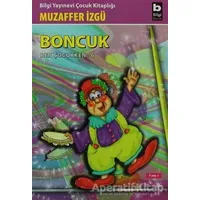 Boncuk Ben Çocukken - 6 - Muzaffer İzgü - Bilgi Yayınevi