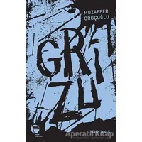 Grizu 3 - Harlanış - Muzaffer Oruçoğlu - Belge Yayınları