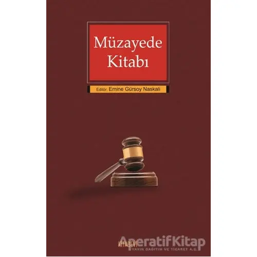 Müzayede Kitabı - Emine Gürsoy Naskali - Kitabevi Yayınları