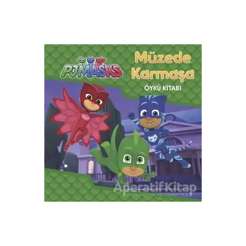 Müzede Karmaşa - Pjmasks - Kolektif - Doğan Egmont Yayıncılık