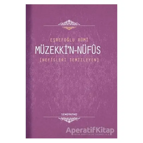 Müzekki’n Nüfus - Eşrefoğlu Rumi - Semerkand Yayınları