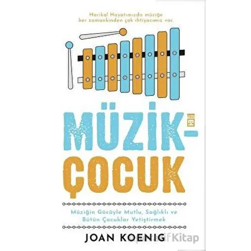 Müzik-Çocuk - Joan Koenig - Timaş Yayınları