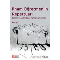 İlham Öğretmenin Repertuarı - Ayça Avcı - Pegem Akademi Yayıncılık