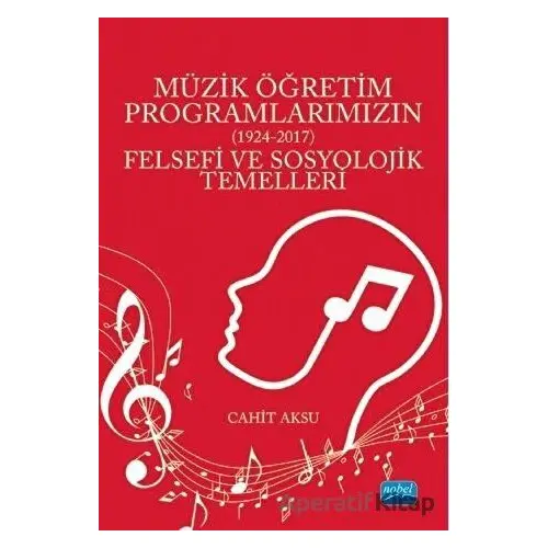 Müzik Öğretim Programlarımızın Felsefi ve Sosyolojik Temelleri