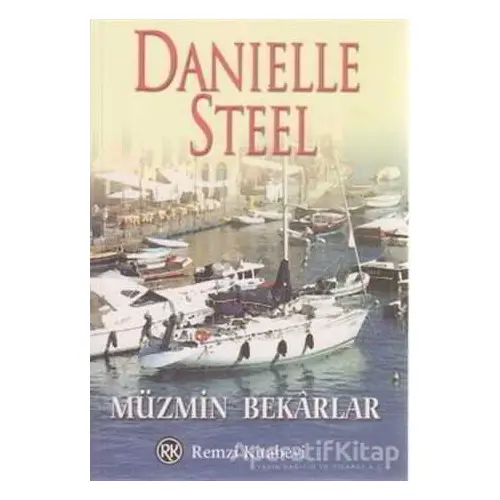 Müzmin Bekarlar - Danielle Steel - Remzi Kitabevi