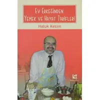 Ev Erkeğinden Yemek ve Hayat Tarifleri - Haluk Kesim - Selis Kitaplar