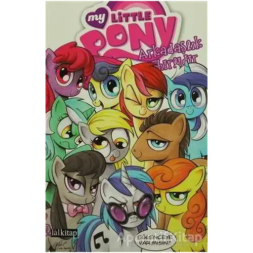 My Little Pony 3 : Arkadaşlık Sihirlidir - Katie Cook - Lal Kitap