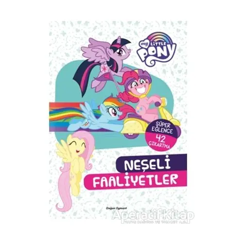 My Little Pony - Neşeli Faaliyetler - Kolektif - Doğan Egmont Yayıncılık