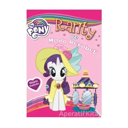 My Little Pony - Rarity ve Moda Rekabeti - Kolektif - Doğan Egmont Yayıncılık