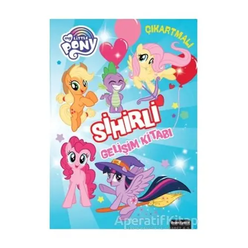 My Little Pony Sihirli Gelişim Kitabı - Kolektif - Doğan Egmont Yayıncılık