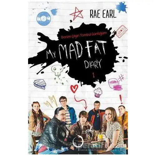 My Mad Fat Diary - Benim Çılgın Tombul Günlüğüm 1 - Rae Earl - Novella