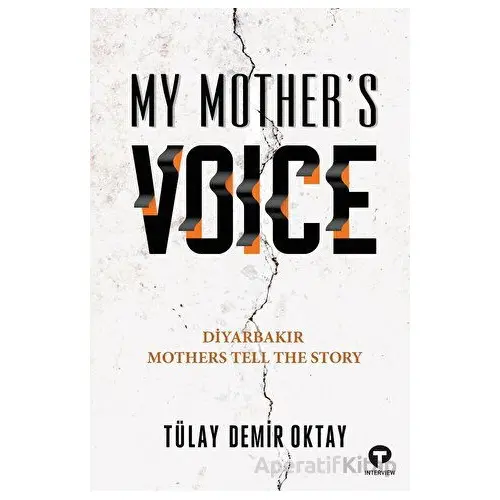 My Mother’s Voice - Tülay Demir Oktay - Turkuvaz Kitap