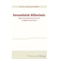 Sorumluluk Bilincimiz - Namık Kemal Okumuş - Araştırma Yayınları