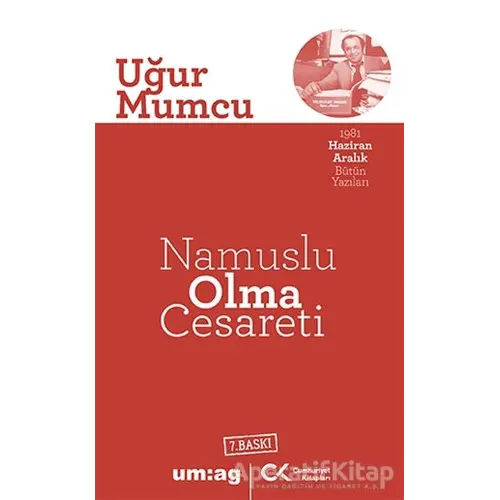 Namuslu Olma Cesareti - Uğur Mumcu - um:ag Yayınları