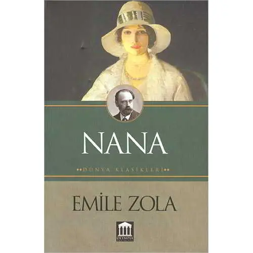 Nana - Emile Zola - Olympia Yayınları