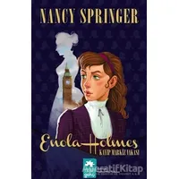 Kayıp Markiz Vakası - Enola Holmes - Nancy Springer - Eksik Parça Yayınları