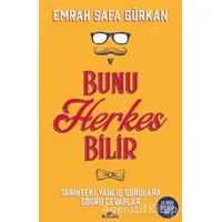 Bunu Herkes Bilir - Emrah Safa Gürkan - Kronik Kitap