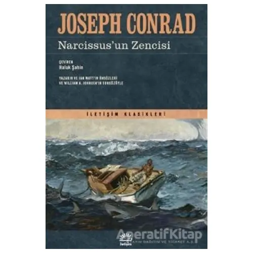 Narcissus’un Zencisi - Joseph Conrad - İletişim Yayınevi