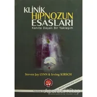 Klinik Hipnozun Esasları - Steven Jay Lynn - Psikoterapi Enstitüsü