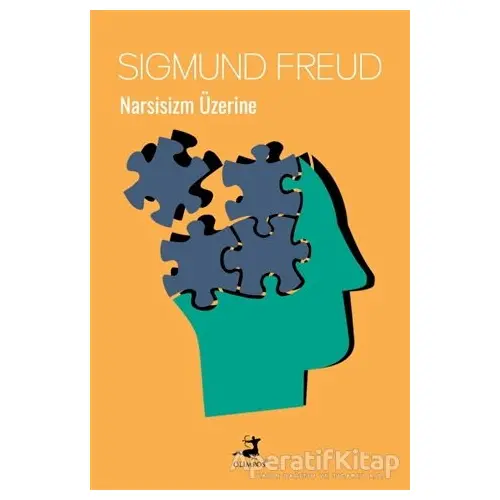 Narsisizm Üzerine - Sigmund Freud - Olimpos Yayınları