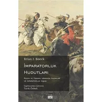 İmparatorluk Hudutları - Brian J. Boeck - Koyu Siyah Kitap