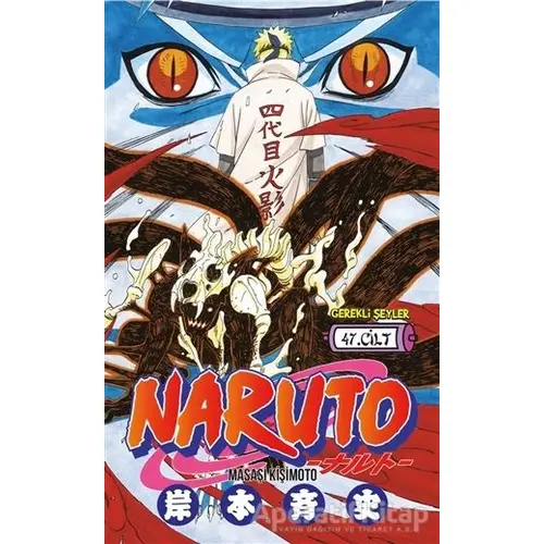 Naruto 47. Cilt - Masaşi Kişimoto - Gerekli Şeyler Yayıncılık