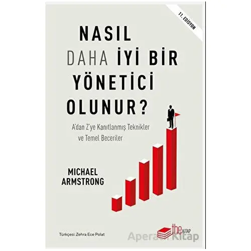 Nasıl Daha İyi Yönetici Olunur? - Michael Armstrong - The Kitap