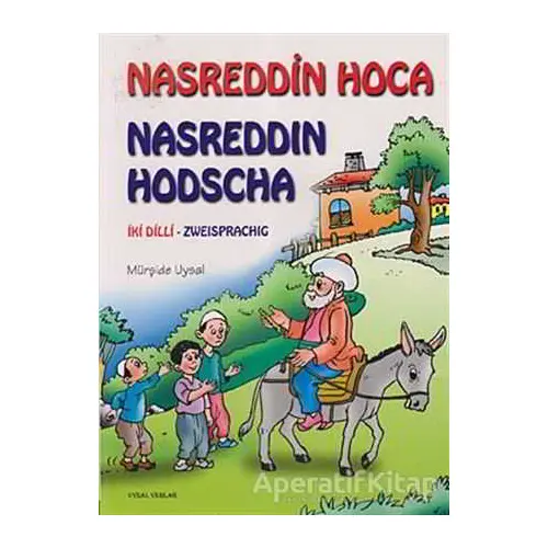 Nasreddin Hoca - Nasreddin Hodscha - Mürşide Uysal - Uysal Yayınevi