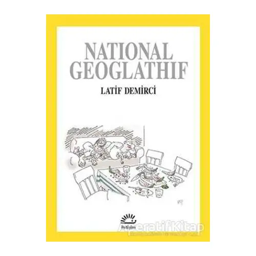 National Geoglathif - Latif Demirci - İletişim Yayınevi