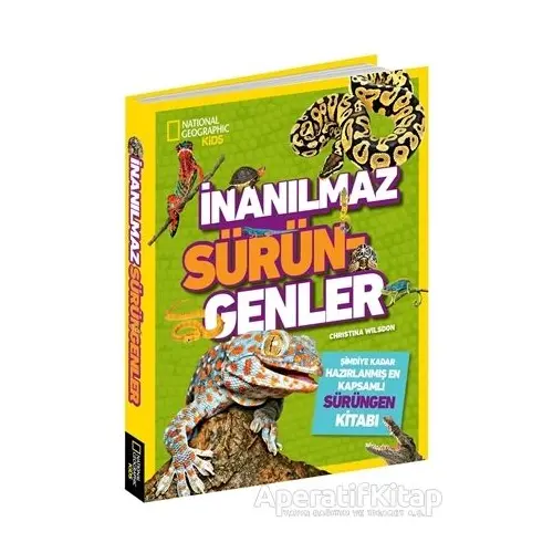 National Geographic Kids - İnanılmaz Sürüngenler - Christina Wilsdon - Beta Kids