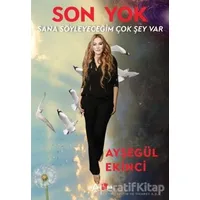 Son Yok - Ayşegül Ekinci - Okuyan Us Yayınları