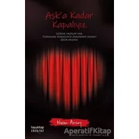 Aşka Kadar Kapalıyız - Nazan Arısoy - Hayykitap