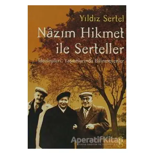 Nazım Hikmet İle Serteller - Yıldız Sertel - Everest Yayınları