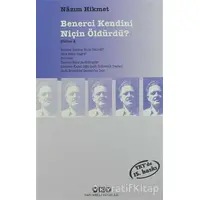 Benerci Kendini Niçin Öldürdü? - Nazım Hikmet Ran - Yapı Kredi Yayınları